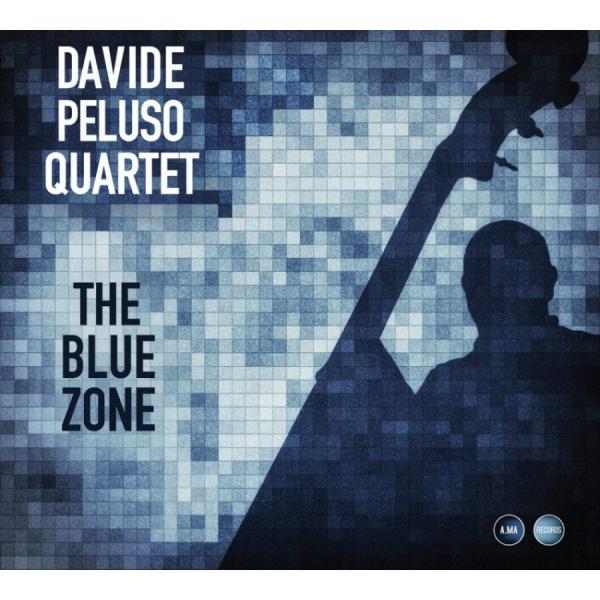 The Blue Zone (Davide Peluso Quartet)
