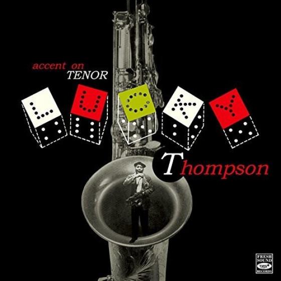 Accent On Tenor Sax (Lucky Thompson)
