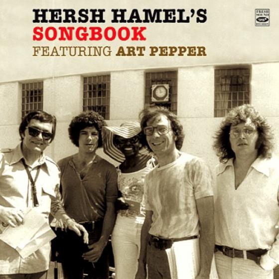 Hersh Hamel&apos;s Song Book Featuring Art Pepper (Hers...