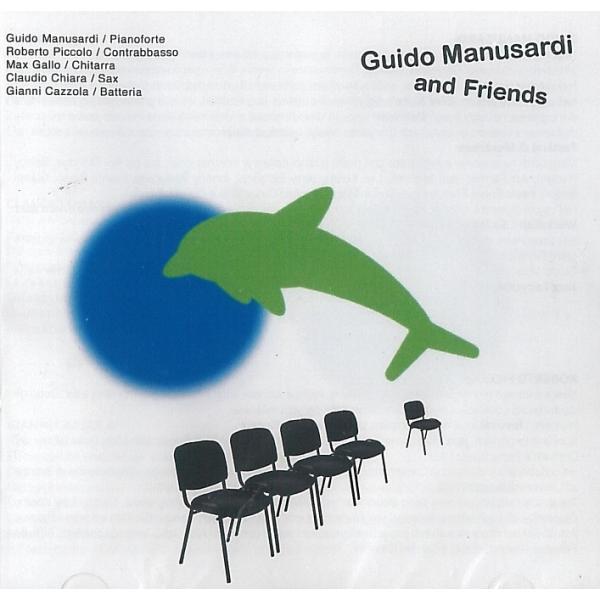 Guido Manusarid &amp; Friends (Guido Manusarid &amp; Frien...