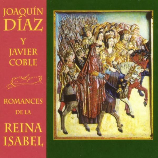 Romances De La Reina Isabel (Joaquin Diaz)