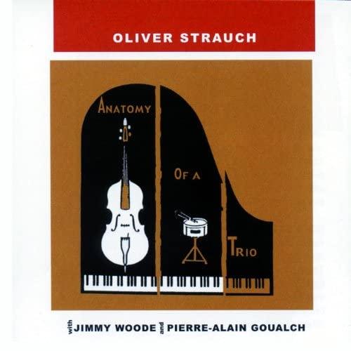 Anatomy Of A Trio (Oliver Strauch)