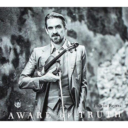 Aware Of Truth (Fulvio Renzi)