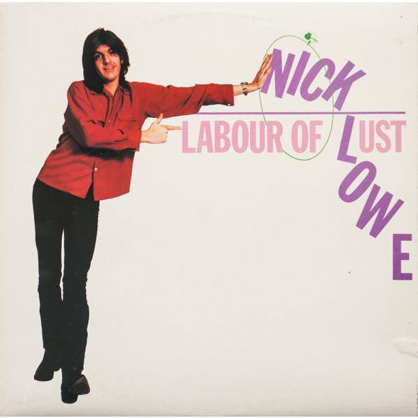 Labour Of Lust (Nick Lowe)