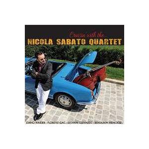 Cruisin' With Nicola Sabato Quartet (Nicola Sabato...