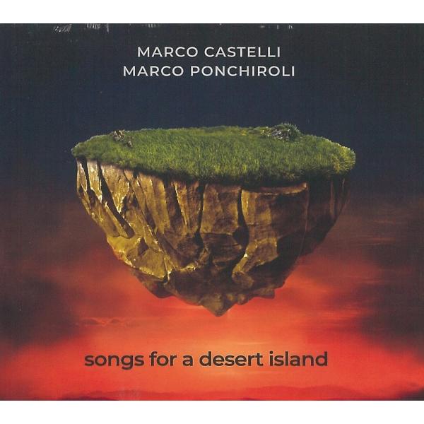 Songs For A Desert Island (Marco Castelli &amp; Marco ...