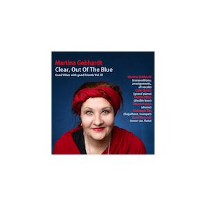 Clear, Out Of The Blue - Good Vibes With Good Frie...