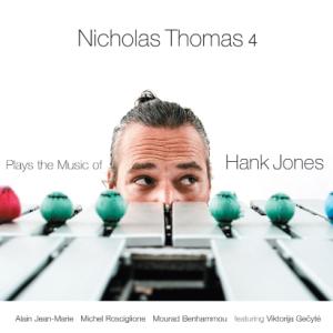 Plays The Music Of Hank Jones (Nicholas Thomas Qua...