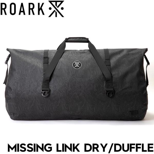【送料無料】ダッフルバッグ THE ROARK REVIVAL ロアークリバイバル MISSING ...