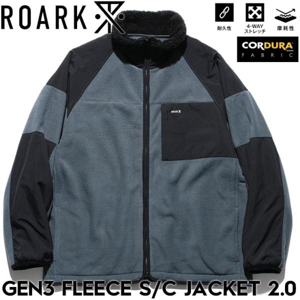 ROARK ロアーク GEN3 FLEECE S/C JACKET 2.0 フリースジャケット アウ...