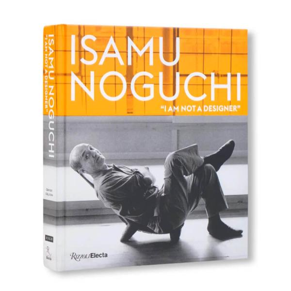 イサム・ノグチ "私はデザイナーではない" ISAMU NOGUCHI: “I AM NOT A D...