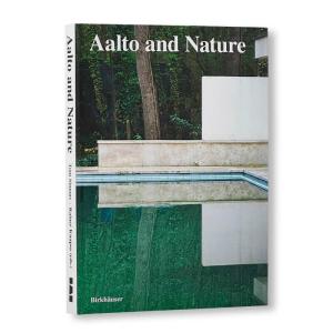 アアルトと自然 Aalto and Nature 洋書 ハードカバー【ネコポスOK】