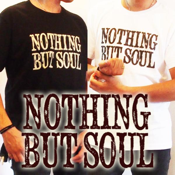 ROCKA FLAME【NOTHING BUT SOUL】Tシャツ