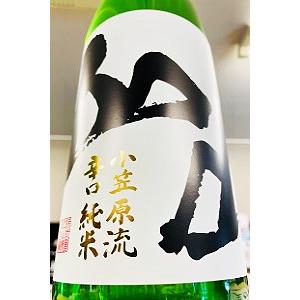 山縣 “小笠原流” 穀良都 辛口 純米 無濾過 本生原酒　1.8Ｌ【一升瓶６本・小瓶１２本（小瓶２本...