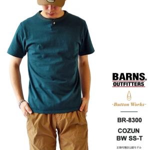Barns Outfitters バーンズアウトフィッターズ Tシャツ 半袖 メンズ ヘンリーネック Button Works ボタンワークス COZUN BW SS-T (BR-8300)｜j-piaplus
