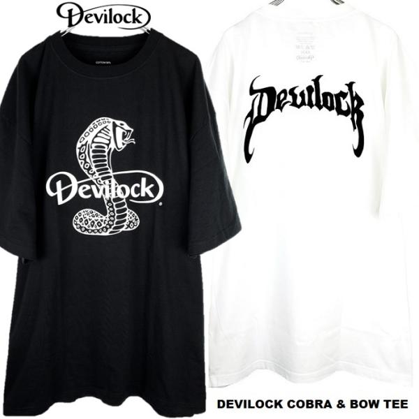 DEVILOCK デビロック「COBRA &amp; BOW TEE」半袖Ｔシャツ ビッグサイズ 黒白 ブラ...