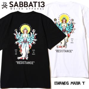 SABBAT13 サバトサーティーン サバト13「13HANDS MARIA T」半袖Ｔシャツ オーバーサイズ ビッグＴ 黒ブラック 白ホワイト マリア 千手観音 Rogia