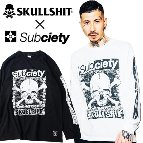 SKULLSHIT × Subciety コラボレーション Long Tee / スカルシット × ...