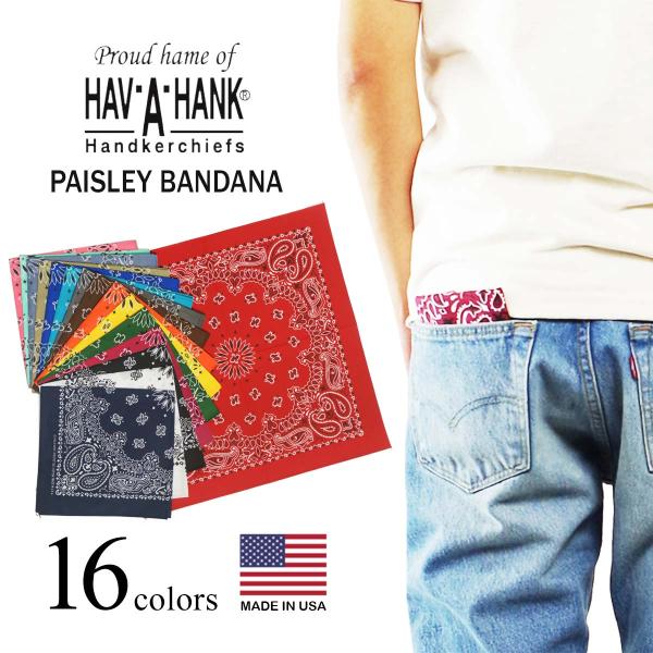 ハバハンク HAV-A-HANK バンダナ アメリカ製 トラディショナル ペイズリー メンズ レディ...