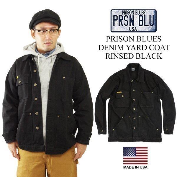プリズンブルース PRISON BLUES デニムヤードコート 別注リンスドブラック ｜ カバーオー...