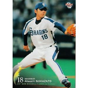 2007BBMベースボールカード 1ｓｔ レギュラー 224 中里篤史 (中日ドラゴンズ）