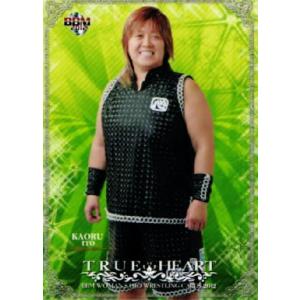 BBM 女子プロレスカード2012 TRUE HEART レギュラー 033 栗原あゆみ