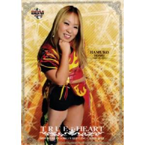 BBM 女子プロレスカード2012 TRUE HEART レギュラー 078 星ハム子｜jambalaya