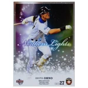 大谷翔平 2017BBM 日本ハムファイターズ インサート Northern Lights