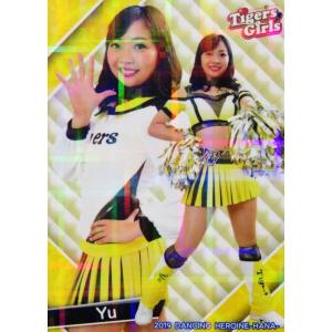 84 【Yu (阪神/Tigers Girls）】BBM プロ野球チアリーダーカード2019 -華- レギュラーホロパラレル｜jambalaya