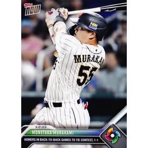 69【村上宗隆/野球日本代表・侍ジャパン】2023 WBC World Baseball Classic TOPPS NOW [2023/3/21 vsアメリカ] (PR:5195)