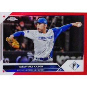 【加藤貴之/北海道日本ハムファイターズ】2023 Topps Chrome NPBベースボールカード [BASE/Redパラレル] 5枚限定 (4/5)｜jambalaya