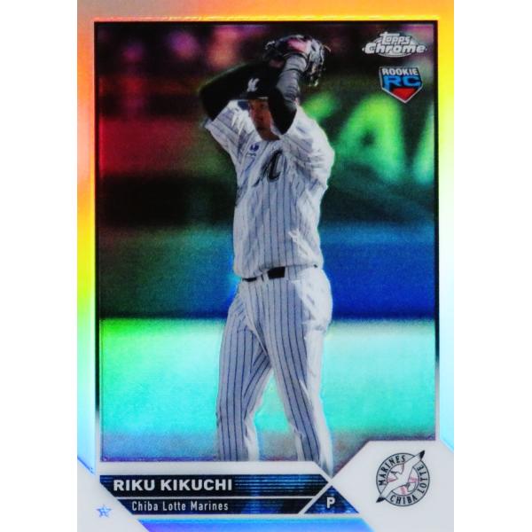 113 【菊地吏玖(ROOKIE)/千葉ロッテマリーンズ】2023 Topps Chrome NPB...