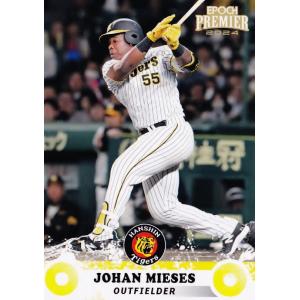 34 【Ｊ.ミエセス】エポック 2024 阪神タイガース PREMIER EDITION レギュラー