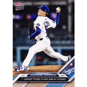 [NEW]167【山本由伸(ROOKIE)/ドジャース】2024 MLB TOPPS NOW [2024.5.7] 初球から19投球連続ストライク 4勝目 (PR:3910)｜jambalaya