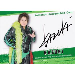 【KAZUKI】BBM 女子プロレスカード 2024 [直筆サインカード] 100枚限定 (006/100)｜jambalaya