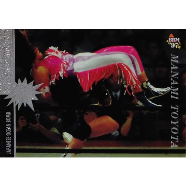 171 【豊田真奈美(ジャパニーズオーシャン・ボム)】BBM 1997 プロレスカード SPARKL...