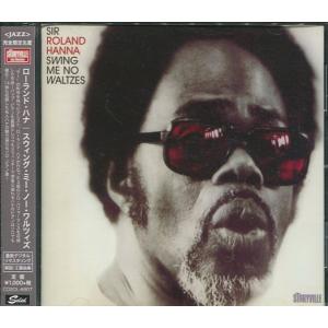 [中古ＣＤ]ローランド・ハナ/スウィング・ミー・ノー・ワルツィズ（CDSOL-6907）