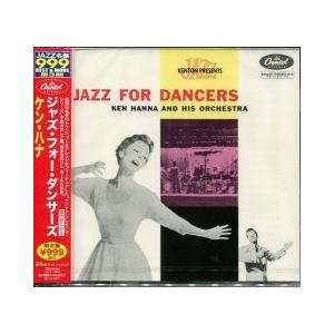 [新品ＣＤ]ケン・ハナ/  ジャズ・フォー・ダンサーズ [限定]（TOCJ-50104）[販売終了商品]｜jazztrain