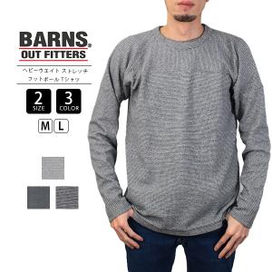 バーンズ Tシャツ ヘビーウエイト BARNS OUTFITTERS ストレッチ フットボール Tシャツ バーンズアウトフィッターズ BR-22421 父の日 プレゼント｜jeans-yamato