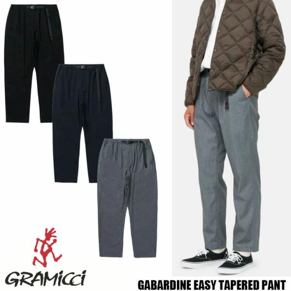Gramicci  GABARDINE EAZY TAPERED PANT  ギャバジンイージーテー...