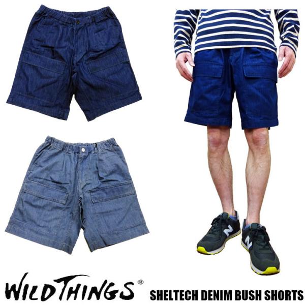 ワイルドシングス WILDTHINGS　シェルテック デニム ブッシュ ショートパンツ WT2202...