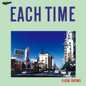 大滝詠一 / EACH TIME 40th Anniversary Edition (LP+7inch) 新品レコード｜jeugiabasic