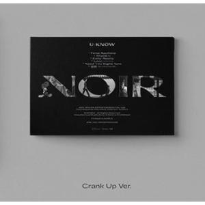 U-KNOW (東方神起) / Noir: 2nd Mini Album [Crank Up Ver...