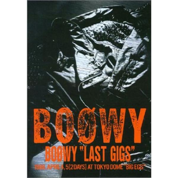 Boowy &quot;Last gigs&quot;?1988.April 4,5〈2days〉at Tokyo Do...