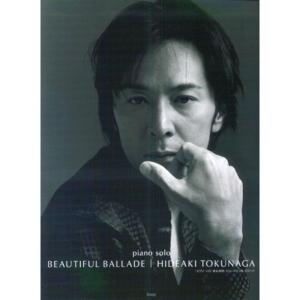 PIANO SOLO 徳永英明 BEAUTIFUL BALLADE : プールトップ9 - 通販