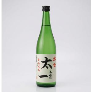 日本酒 本金 からくち太一 本醸造 720ml 日本酒 太一 酒ぬのや本金酒造 長野県 地酒