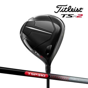 ♪【22年モデル】 タイトリスト TSR2 ドライバー [TSP 310 60] オリジナルカーボンシャフト Titleist  DRIVER｜jngolf2010