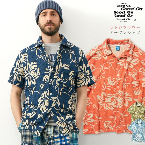 半袖 シャツ GOOD ON グッドオン レトロフラワーダブルパイルショートスリーブオープンシャツ ...