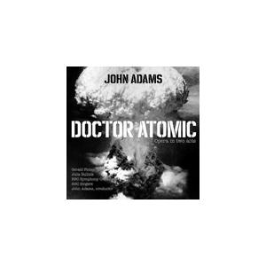 ジョン・アダムズ:歌劇「ドクター・アトミック」(2017年録音)【輸入盤】▼/ジョン・アダムズ[CD...
