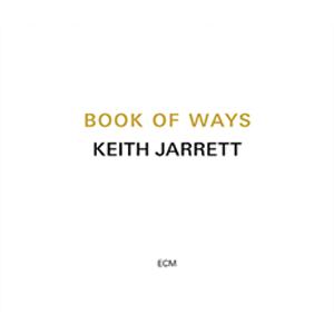 BOOK OF WAYS[2CD]【輸入盤】▼/キース・ジャレット[CD][紙ジャケット]【返品種別...